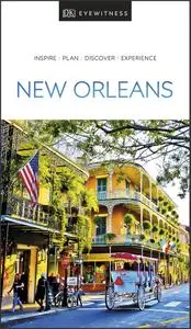 DK Eyewitness New Orleans (Travel Guide)