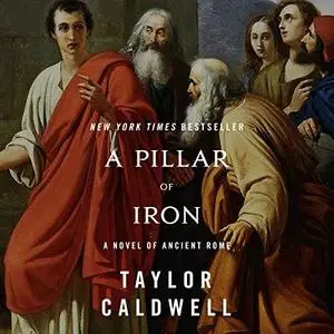 A Pillar of Iron: A Novel of Ancient Rome [Audiobook]