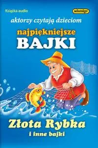 «Złota rybka i inne bajki» by Magdalena Kuczyńska