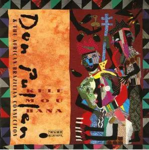 Don Pullen & The African-Brazilian Connection - Kele Mou Bana