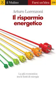 Arturo Lorenzoni - Il risparmio energetico