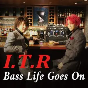 I.T.R - Bass Life Goes On (2021) [Official Digital Download 24/96]