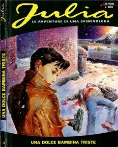 Julia Le Avventure di una Criminologa N°12 - Una dolce bambina triste