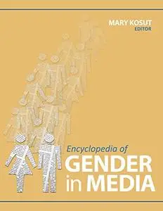 Encyclopedia of Gender in Media