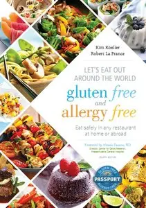 Let's Eat Out Around the World Gluten Free and Allergy Free, Fourth Edition