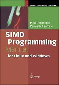 SIMD Programming Manual for Linux and Windows