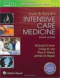 Irwin and Rippe's Intensive Care Medicine, 8th edition (Repost)