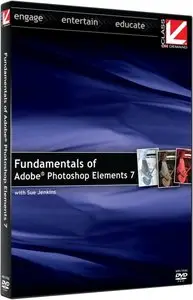 Class On Demand - Fundamentals of Adobe Photoshop Elements 7