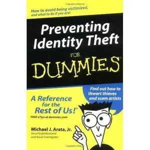 Preventing Identity Theft For Dummies (Repost)