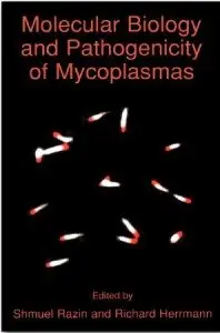 Molecular Biology and Pathogenicity of Mycoplasmas (Repost)