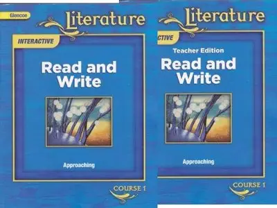 Glencoe Literature Interactive: Read and Write, Approaching, Course 1, (Student and Teacher Edition)