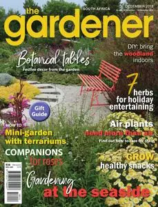 The Gardener South Africa - December 2018
