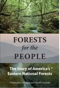 Forests for the People: The Story of America's Eastern National Forests