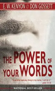 The Power of Your Words: 60 Days of Declaring God’s Truths