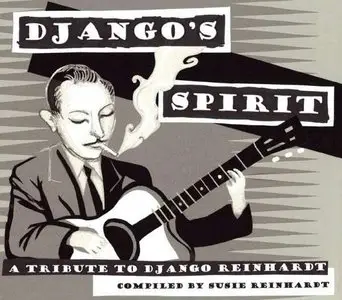 Various Artists: Django's Spirit • A Tribute to Django Reinhardt • Compiled by Susie Reinhardt (2010)