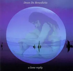 Dean De Benedictis - A Lone Reply (2001)