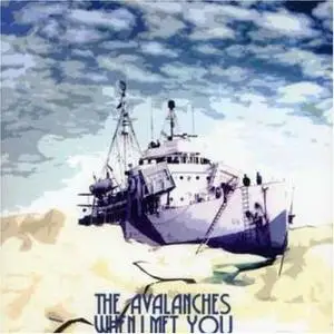 The Avalanches - When I Met You (2004) {TMQ}