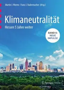 Klimaneutralität – Hessen 5 Jahre weiter (Repost)