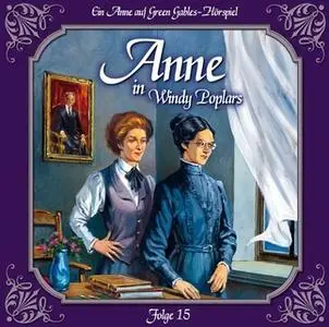 «Anne auf Green Gables - Folge 15: Das zweite Jahr in Summerside» by Lucy Maud Montgomery