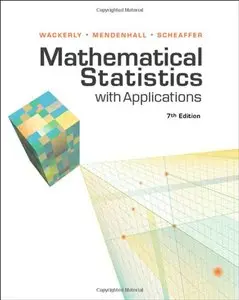 Mathematical Statistics with Applications, 7th edition