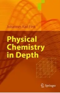 Physical Chemistry in Depth [Repost]