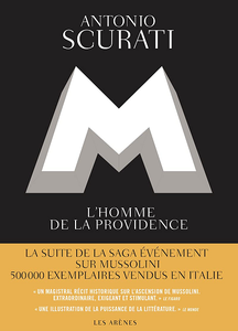 M, l'homme de la providence - Antonio Scurati