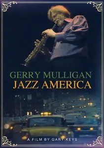 Gerry Mulligan - Jazz America (2011)