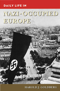 Daily Life in Nazi-Occupied Europe