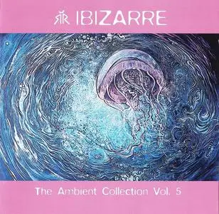 Ibizarre - The Ambient Collection Vol. 4-5 (2000-2001)