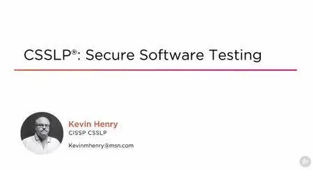 CSSLP®: Secure Software Testing