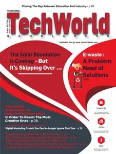 The Monthly Techworld Bangladesh - February 2019