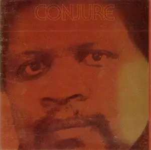 Conjure - Music for the texts of Ishmael Reed (1986)
