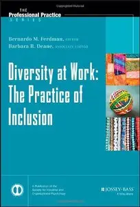 Diversity at Work: The Practice of Inclusion