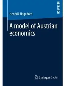 A model of Austrian economics