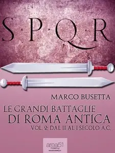  Le grandi battaglie di Roma antica vol.2 (repost)