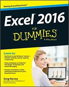 Excel 2016 For Dummies (Excel for Dummies) [Repost]