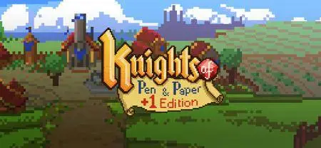 Knights of Pen and Paper +1 Edition (2013)