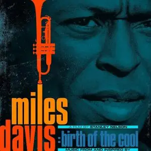 Miles Davis - Music From and Inspired by the Film Birth of the Cool (2020)