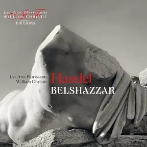Joshua, Hulcup, Davies, Christie, Les Arts Florissants - Handel: Belshazzar (2013)