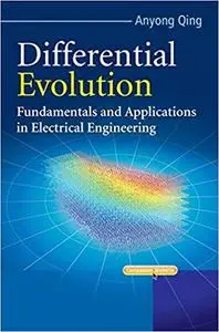 Differential Evolution: Fundamentals and Applications in Electrical Engineering