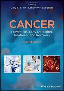 Cancer: Prevention, Early Detection, Treatment and Recovery Ed 2