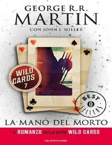 George R.R. Martin - Wild Cards vol.07. La mano del morto