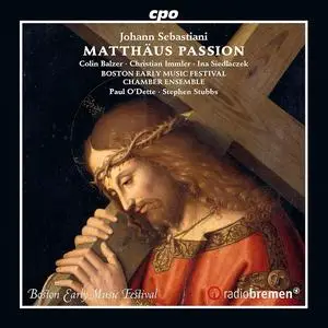 Paul O'Dette & Stephen Stubbs, Boston Early Music Festival Chamber Ensemble - Johann Sebastiani: Matthäus Passion (2018)