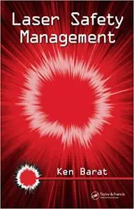 Laser Safety Management (Repost)