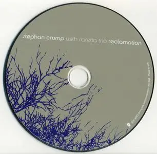 Stephan Crump - Reclamation (2010) {Sunnyside SSC1243 rec 2009}