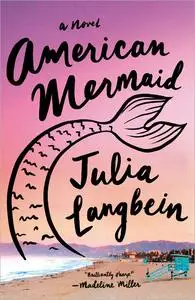 American Mermaid: A Novel