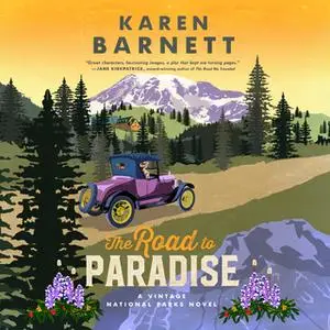 «The Road to Paradise» by Karen Barnett