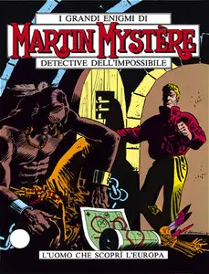 Martin Mystere n 007 L'uomo che scoprì l'Europa