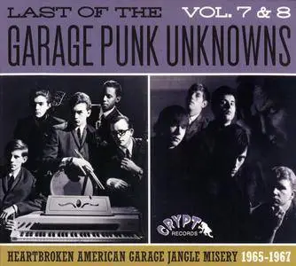 Various Artists - Last Of The Garage Punk Unknowns, Volumes 7 & 8 (2016) {Crypt Records CRYPT118 rec 1965-1967}