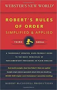 Webster's New World Robert's Rules of Order Simplified and Applied, Third Edition